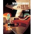 Furniture & Interiors of the 1970s
