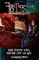 Faction Paradox: This Town Will Never Let Us Go