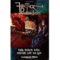 Faction Paradox: This Town Will Never Let Us Go