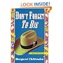 Don't Forget To Die: A Charlie Plato Mystery