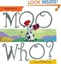 Moo Who?