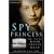 Spy Princess: The Life of Noor Inayat Khan