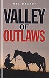 Valley of outlaws