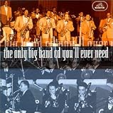 The Only Big Band CD You'll Ever Need