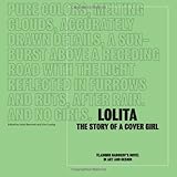 Lolita - The Story of a Cover Girl: Vladimir Nabokov's Novel in Art and Design 9781440329869: Lolita - The Story of a Cover Girl: Vladimir Nabokov's Novel in Art and Design