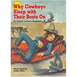 Why Cowboys Sleep With Their Boots on book cover
