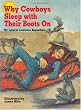 Why Cowboys Sleep With Their Boots On (Why Cowboys Series)