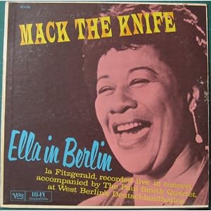 Ella in Berlin - Mack the Knife, by Rodgers, Ella Fitzgerald, and The Paul Smith Quartet (Vinyl)