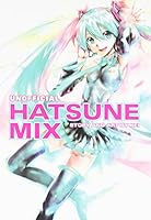 Unofficial Hatsune Mix (Hatsune Miku)