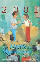 The Best Men's Stage Monologues of 2001 (Best Men's Stage Monologues)