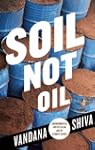 Soil Not Oil: Environmental Justice i...