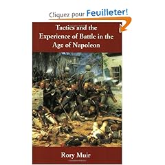 Tactics and the Experience of Battle in the Age of Napoleon
