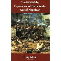 Tactics and the Experience of Battle in the Age of Napoleon
