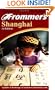 Frommer's Shanghai 2001