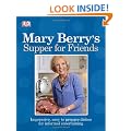 Mary Berry's Supper for Friends