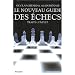 Le nouveau guide des �checs : Trait� complet