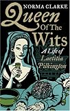 Queen of the Wits: A Life of Laetitia Pilkington