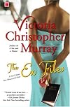 The Ex Files: A Novel About Four Women and Faith