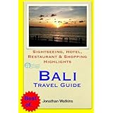 bali travel guide sightseeing hotel restaurant  shopping highlights illustrated