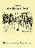 Above the heron's pool : a short history of the Peermade/Vandiperiyar district of Travancore