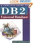 A Complete Guide to DB2 Universal Database (The Morgan Kaufmann Series in Data Management Systems)