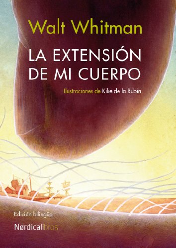 La extensión de mi cuerpo (Ilustrados) (Spanish Edition)
