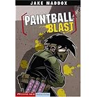 Paintball Blast (Impact Books. a Jake Maddox Sports Story) by Maddox, Jake, Tiffany, and Sean