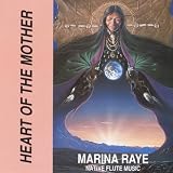 Marina Raye Heart of the Mother