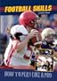 Football Skills: How to Play Like a Pro