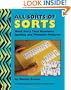 All Sorts Of Sorts: Word Sorts That Reinforce Spelling And Phonetic Patterns