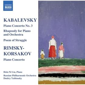 Kabalevsky: Piano Concerto No. 3 / Rimsky-Korsakov: Piano Concerto