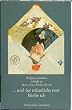 ... und der n�hmliche narr bleibe ich. Wolfgang Amadeus schreibt an Maria Anna Thekla Mozart.