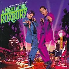 A Night At The Roxbury - Soundtrack Cover Download
