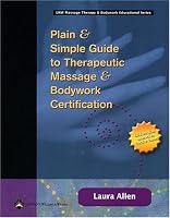Plain & Simple Guide to Therapeutic Massage & Bodywork Certification (Lww Massage Therapy & Bodywork Educational)