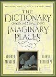 The Dictionary of Imaginary Places: The Newly Updated and Expanded Classic