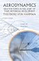 Aerodynamics: Selected Topics in the Light of Their Historical Development (Dover Books on Aeronautical Engineering)