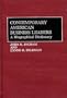 Contemporary American Business Leaders: A Biographical Dictionary