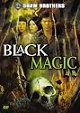 Black Magic (Shaw Brothers Special Edition)