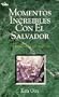 Momentos Increibles el Salvador (Spanish Edition)