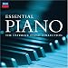 Essential Piano: The Ultimate Piano Collection