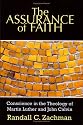 The Assurance Of Faith: Conscience In The Theology Of Martin Luther And John Calvin (Interpretation Bible Studies)