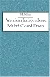 American Jurisprudence: Behind Closed Doors