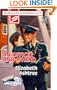 An Officer and a Hero: In Uniform (Harlequin Superromance No. 828)