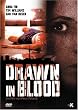 Drawn in Blood