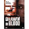 Drawn in Blood