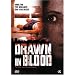 Drawn in Blood