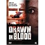 Drawn in Blood