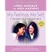My Feelings, My Self: A Growing-Up Journal for Girls, Second Edition (What's Happening to My Body? Series)