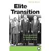 The Elite Transition: From Apartheid to Neoliberalism in South Africa