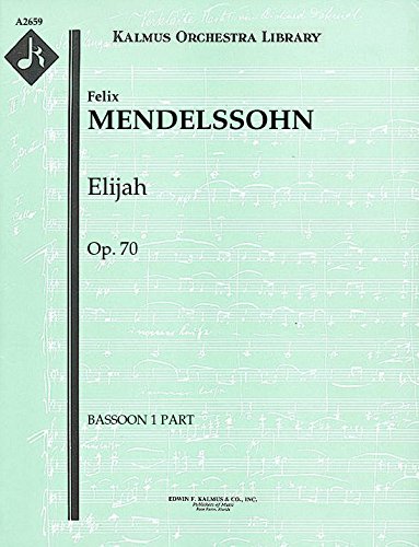Elijah, Op.70: Bassoon 1 part [A2659]
